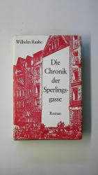 DIE CHRONIK DER SPERLINGSGASSE. Roman