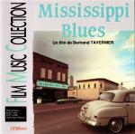 Mississippi Blues --- Original Motion Picture Soundtrack zum Dokumentarfilm von Bertrand Tavernier