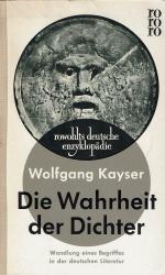 Die Wahrheit der Dichter - Wandlung eines Begriffes in der deutschen Literatur (rde 87, Leinenrücken)