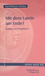 Karl-Wilhelm Weeber: Mit dem Latein am E Karl-Wilhelm Weeber: Mit dem Latein am E