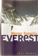 Werner Kopacka: Everest / Der Roman / Mi Werner Kopacka: Everest / Der Roman / Mi