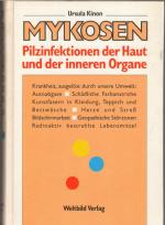Ursula Kinon: Mykosen die unheimliche Kr