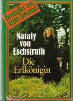 Die Erlkönigin ein Roman über einen heranwachsenden Schönheit von Nataly von Eschstruth