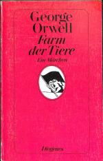 George Orwell: Farm der Tiere ein Roman 