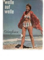 Welle auf Welle Ein Heimatbuch vom Ostseestrand