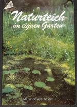 Hennet, Marianne von: Naturteich im eige