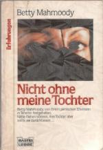 Betty Mahmoody: Nicht ohne meine Tochter