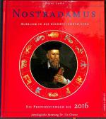 Peter Lorie: Nostradamus Ausblick in das