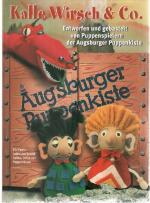 Augsburger Puppenkiste. Kleiner König Kalle Wirsch,Bastelbuch für Marionetten mit Infos zur Puppenkiste  CD fehlt! Mit Bastelvorlagen für Drache Murrumesch, Fingerpuppen, Kalle Wirsch,Jenny, Zoppo Trump, Feuerwurm, Fledermaus Tutulla, Lore, Spinne