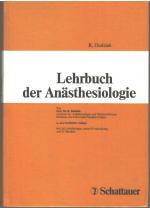 Rafael Dudziak: Lehrbuch der Anästhesiol
