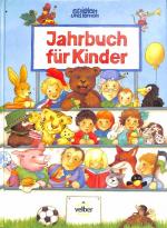 Jahrbuch für Kinder 1996 aus der Serie spielen und lernen von Klaus Ruhl mit Illustrationen von Barbara Böse, Janosch,Antje Burger, Petra Probst u.w. Seelze