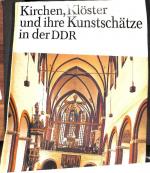 Kirchen, Klöster und ihre Kunstschätze in der DDR herausgegeben von Hauptvorstand der Christlich-Demokratischen Union Deutschlands mit 126 mehrfarbigen und 305 einfarbigen Abbildungen auf 312 Tafeln und 32 Grundrissen im Text