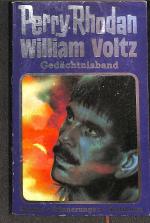 William Voltz: Perry Rhodan ein William 