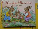 Hanna Helwig: Häschen Naseweis - eine sü