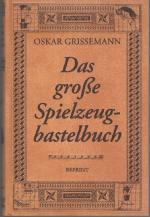 Oskar Grissemann: Das große Spielzeugbas Oskar Grissemann: Das große Spielzeugbas