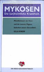 Ursula Kinon: Mykosen die unheimliche Kr