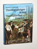 Helmut Lahrkamp: Dreißigjähriger Krieg, Helmut Lahrkamp: Dreißigjähriger Krieg,