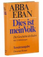 Abba Eban: Dies ist mein Volk. Die Gesch Abba Eban: Dies ist mein Volk. Die Gesch