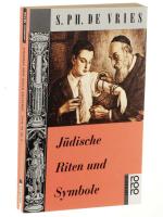 De Vries, S. Ph.: Jüdische Riten und Sym De Vries, S. Ph.: Jüdische Riten und Sym