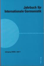 Jahrbuch für Internationale Germanistik. In Verbindung mit der Internationalen Vereinigung für Germanisten. Jahrgang XXXIX, Heft 1. Rahmenthema Deutsch-Italienische Literaturbeziehungen / Literarische Bibelrezeption.