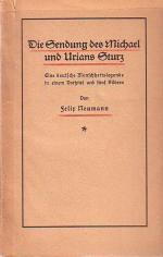 Felix Neumann: Die Sendung des Michael u