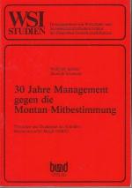 30 Jahre Management gegen die Montan - Mitbestimmung. Tatsachen und Deutungen des Konflikts Mannesmann / IG Metall 1980 / 1981. ( WSI Studien. Herausgegeben vom Wirtschafts- und Sozialwissenschaftlichen Institut des Deutschen Gewerkschaftsbundes, Nr. 48).