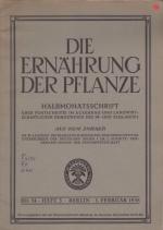 Die Ernährung der Pflanze. Halbmonatsschrift über Fortschritte im Ackerbau und landwirtschaftlichen Düngewesen des In- und Auslandes. Band 34, Heft 3, 1. Februar 1938. Inhalt:  W.Laatsch: Die klimatisch bedingten Durchfeuchtungsunterschiede der deutschen Böden / L.Schmitt: Zeitgemässe Fragen der Düngerwirtschaft / B.Ramsauer: Ein neuer Volumbohrer zur Entnahme von Bodenproben / Referate / Literatur.