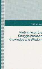 Nietzsche on the Struggle between Knowledge and Wisdom