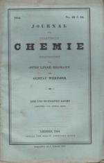 Journal für praktische Chemie. 63. Band,   Heft 7/8,  1854.  Aus dem Inhalt:  Inhaltsverz.  Des  63. Bandes / L. Pebal - Zusammensetzung der Stearinsäure / J.J. Pohl - Sesamöl - Olivenöl / ders.: Unvollkommene Verbrennung des Alkohols und Leuchtgases / P. Gotthard Hofstädter - Künstl.  Und mineral. Paraffin / Boussingault - Untersuchung über die Vegetation / Karl Ritter von Hauer - Zusammensetzung einiger Salze /  Franz Schulze - Quantitative Bestimmung der Phosphorsäure / Isomorphie der Vitriole / R. Schneider - Ueber das Wismuth / Th. Scheerer - Beobachtung Dana's in Betreff des Prosopit / J. Lawr. Smith - Prüfung amerik. Mineralien / G.J. Brush  - Chem. Zusammensetzung des Clintonits / F.A. Genth - Mineralog. Beiträge:  Pyrophillit-Chrysotil-Skolezit-Owenit / Einige Gneisse / Analysen badischer Mineralien / Zusammensetzung des Helvins / Silico-Titanate und - Tantalate und Turmaline  / Notizen / Register des Jahrganges 1854.