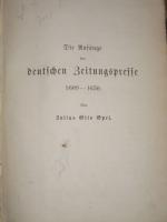 Die Anfänge der deutschen Zeitungspresse 1609 - 1650. (= Publikationen des Börsenvereins der Deutschen Buchhändler. Neue Folge. Archiv für Geschichte des Deutschen Buchhandels Band III).