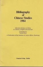 Bibliography of Chinese Studies 1984.   Selected Articles on China in Chinese, English and German.  Compiled by Yu-hsi Nieh.  A Publication of the Institute of Asian Affairs, Hamburg.