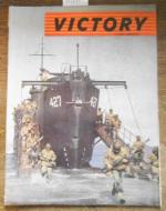 Victory. Volume 1, numero 6. Publie par les editions Crowell - Collier avec la collaboration de l'office d'information de guerre des etats - unis. Aus dem Inhalt / Contenu: Madame Curie revit sur l'Ecran / L'art et la guerre / Le Texas, terre des contrastes, Le Musee national a Washington / Cordell Hull / L Famille royale de Norvege / Le general Vandegrift / Le grand opera en Amerique / Les russes sont les maitres dans le ciel.