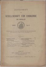 1902, No. 6: Zeitschrift der Gesellschaft für Erdkunde zu Berlin. - Aus dem Inhalt: Paul Matschie - Die Säugetierwelt Deutschlands, einst und jetzt, in ihren Beziehungen zur Tierverbreitung / Sophus Ruge: Die Echtheit des Toscanelli-Briefes / Karl Sapper: Die geographische Bedeutung der mittelamerikanischen Vulkane.