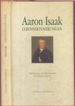 Aaron Isaak. Lebenserinnerungen.