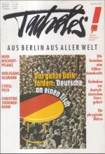 Tacheles. Heft 7 (2), Juli 1990, 1. Jahrgang.  - Aus dem Inhalt: Marcel Delvaux - Die Wellen der Geschichte in Deutschland / John Erpenbeck: Tod des Willens, Triumph des Voluntarismus / Heidi Bischof-Pflanz: Rot-grünes Berlin - keine Hoffnung / Kerstin Hensel: Gebärden zu Ulrich Hachulla - Mann im Wind / Daniela Dahn: Der unbezahlbare Rest / Christine Thürmer-Rohr: Gedanken zur deutsch-deutschen Sturzgeburt / Cyrill Pech: Von verordneter Freundschaft zur Partnerschaft. -