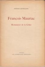 Francois Mauriac. Romancier de la Grace ( Studia Neophilologica, tome XVI ).