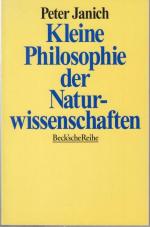 Kleine Philosophie der Naturwissenschaften ( Beck' sche Reihe  BsR 1203 ).