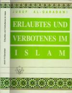 Erlaubtes und Verbotenes im Islam (Al-halal wa-l-haram fi-l-islam).