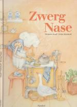 Zwerg Nase. Nach einem Märchen von Wilhelm Hauff - illustriert von Ulrike Mühlhoff.