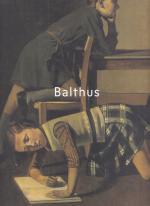 Balthus. - Zur gleichnamigen Ausstellung 2018 - 2019, Fondation Beyeler u. a. -