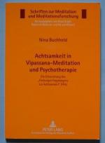 Nina Buchheld: Achtsamkeit in Vipassana- Nina Buchheld: Achtsamkeit in Vipassana-