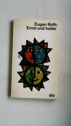 Eugen Roth: ERNST UND HEITER.