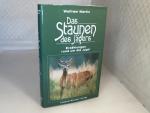 Wolfram Martin: Das Staunen des Jägers. Wolfram Martin: Das Staunen des Jägers.