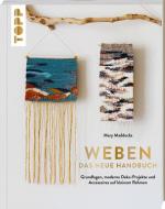 Maddocks, Mary und Helene Weinold: Weben
