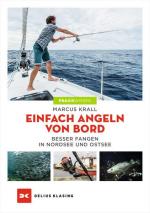 Marcus Krall: Einfach angeln von Bord Be