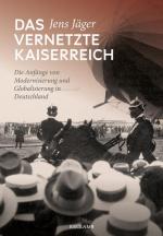 Jens Jäger: Das vernetzte Kaiserreich Di
