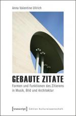 Ullrich, Anna Valentine: Gebaute Zitate 