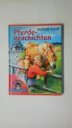 Ulrike Kaup: PFERDEGESCHICHTEN.