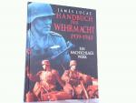 James Lucas: Handbuch der Wehrmacht 1939