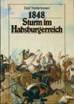 Emil Niederhauser: 1848 Sturm im Habsbur